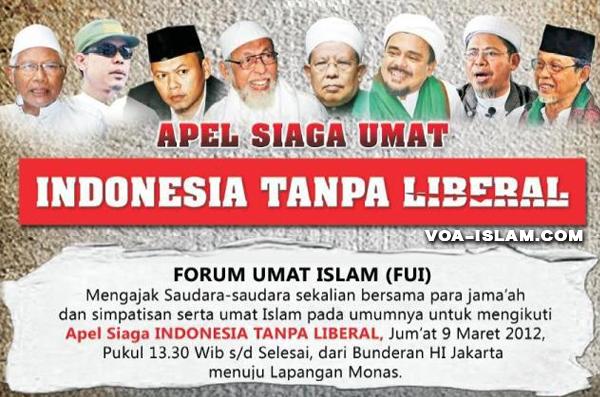 Jangan Lupa Nanti Siang, Apel Siaga Umat Islam: ''Indonesia Tanpa Liberal''