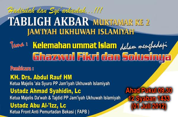 Hadirilah Tabligh Akbar 'Kewaspadaan Umat Islam Menghadapi Ghazwul Fikri'