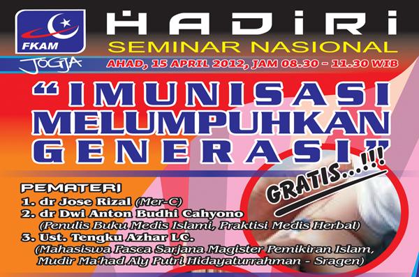 Seminar Nasional ''Imunisasi Melumpuhkan Generasi''