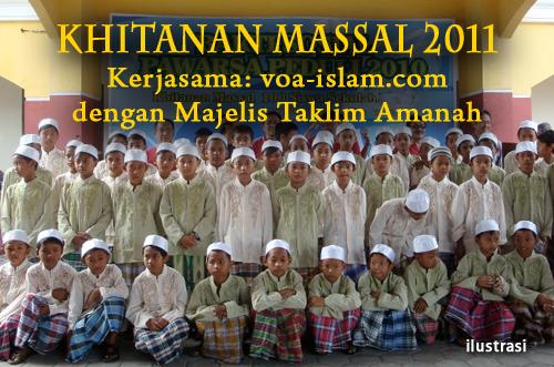 Ikutilah!! Sunatan Massal voa-islam.com & Majelis Taklim Amanah. Gratis & Berhadiah!!