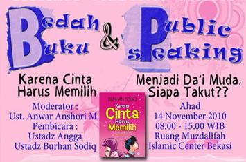 Bedah Buku 'Karena Cinta Harus Memilih' & Public Speaking 'Menjadi Dai Muda, Siapa Takut?'
