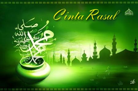 Cinta Rasul: Teladan Terbaik yang Cerdas, Bijak dan Berakhlak Mulia