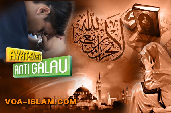 Jangan Galau, Allah Bersama Kita! Inilah 4 Ayat Anti Galau!