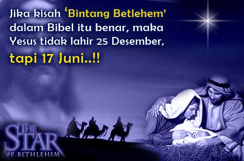 Jika Kisah Bintang Betleham dalam Bibel Benar, Maka Yesus Lahir 17 Juni