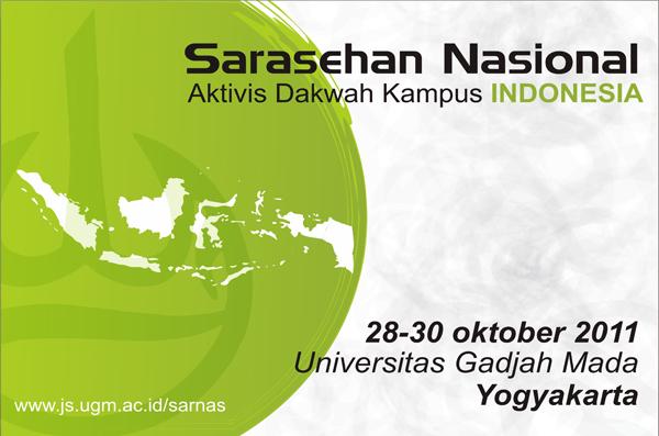 Sarasehan Nasional Aktivis Dakwah Kampus 28-30 Oktober 2011 di UGM Yogyakarta