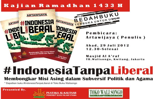Hadirilah! Bedah Buku #Indonesia Tanpa Liberal