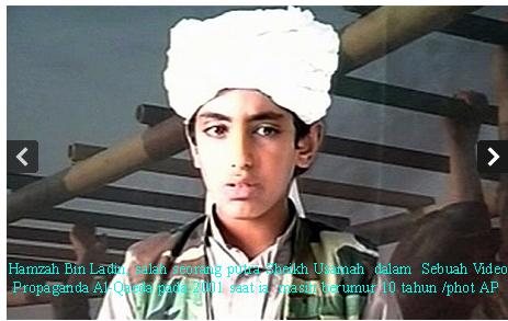 Hamzah Bin Ladin Lolos dari Sergapan Pasukan AS di Abbottabad?