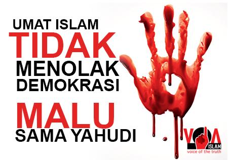 Umat Islam Tidak Menolak Demokrasi? Malu Sama Yahudi...