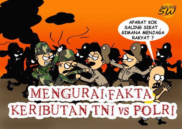 Mengurai Kesahihan Berita Dibalik Keributan TNI vs POLRI