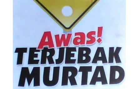 Murtad Tanpa Sadar Karena Taat Hukum Positif