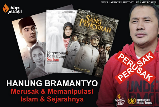 Film Hanung Bramantyo Merusak Sejarah & Lakukan Penistaan Islam