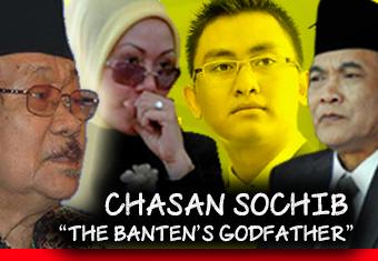 Menguak Godfather-nya Banten, Dari Haji Chasan Sochib hingga Ratu Atut