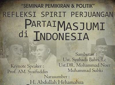 Hadirilah: Refleksi Spirit Perjuangan Partai Masjumi Di Indonesia