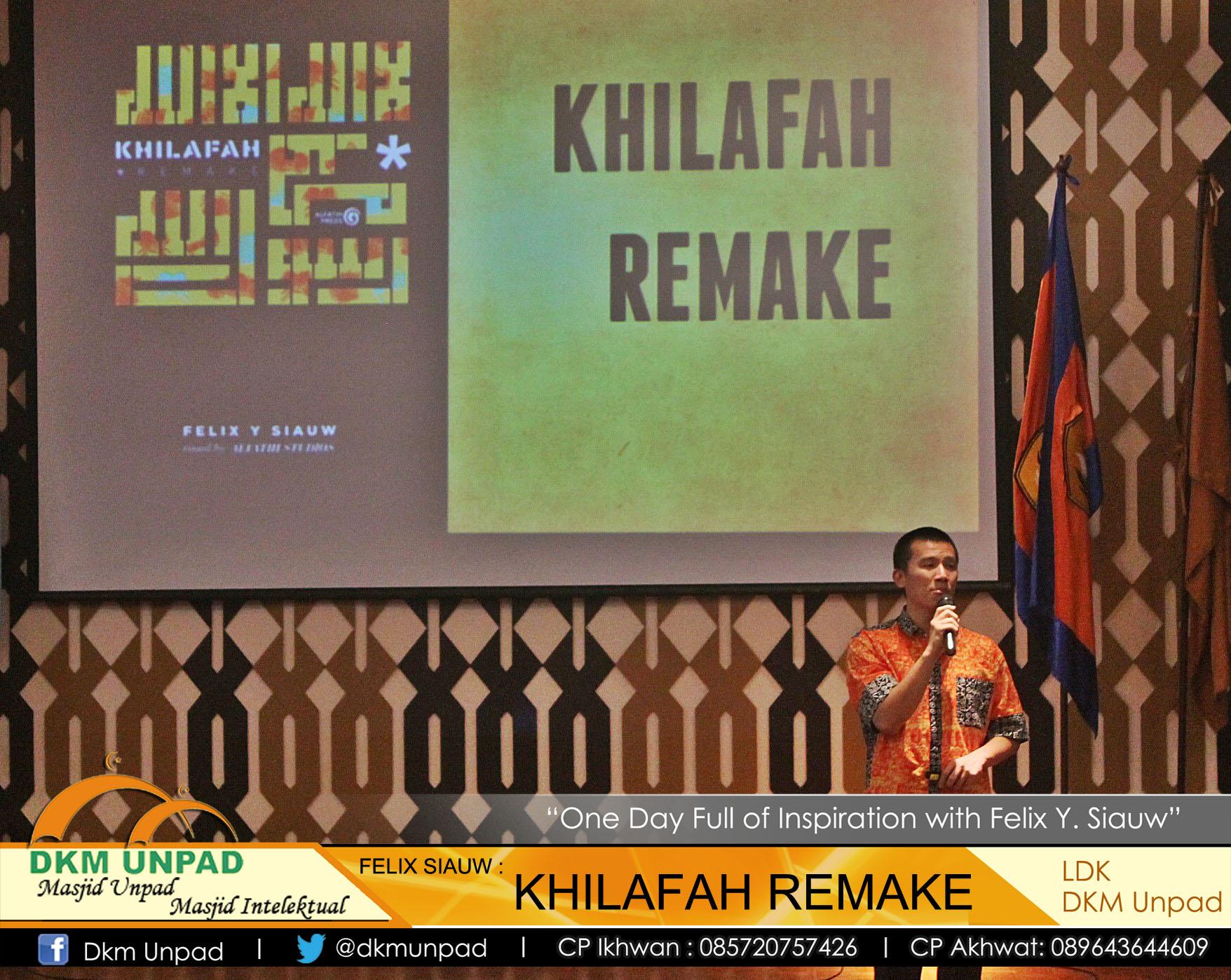 DKM Unpad dan BKLDK Gelar 'One Day Full Of Inspiration With Felix Siauw' bertema 'Khilafah Remake'