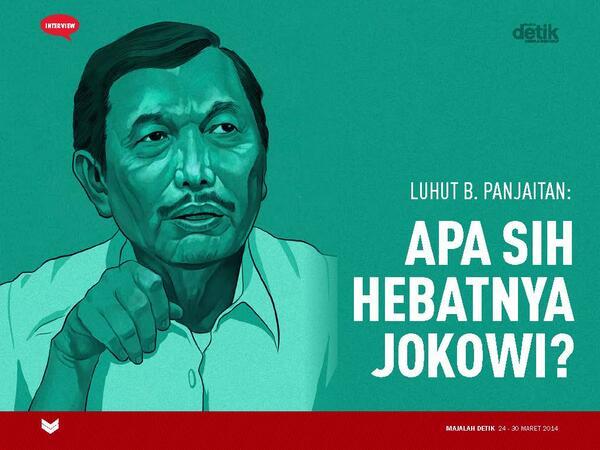 Jendral Luhut Binsar Akan Menjadi Tangan Kanan Presiden Jokowi?