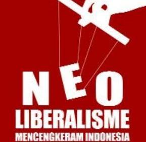 Indonesia dalam Cengkraman Neolib dan Neoimperialisme