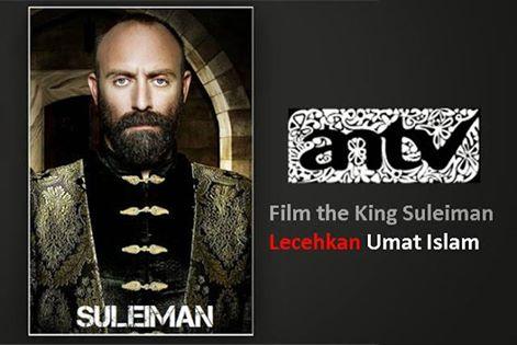 Dibalik Ucapan Syahadat; Film King Sulaiman Lecehkan Sejarah Islam, Umat Islam Harus Melawan!