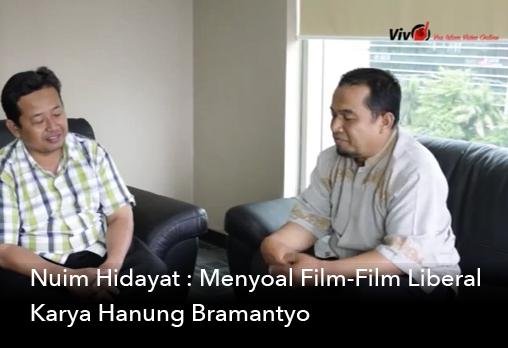 Video Wawancara Nuim Hidayat, Menyoal Film-Film Liberal Karya Hanung Bramantyo