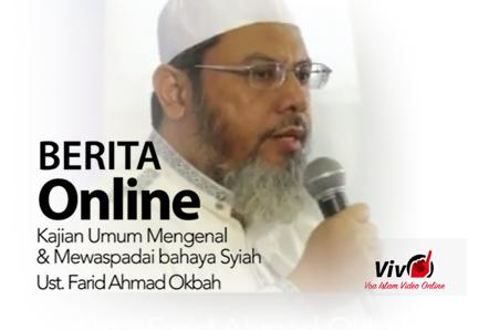 Video:Catatan Penting dari Ustadz Farid Okbah Dalam Tabligh 'Mewaspadai Bahaya Syiah' di Islamic Center Bekasi