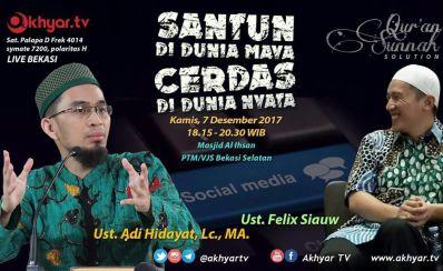 Hadiri Kajian Bareng Ust. Adi Hidayat & Ust. Felix Siauw Malam Ini!