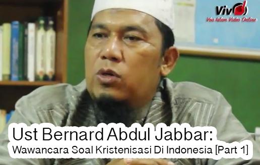 Video Wawancara Ustadz Bernard Abdul Jabar 'Mantan Pendeta' Soal Kristenisasi di Indonesia