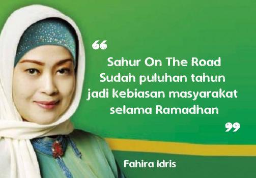 Fahira Idris : Sahur On The Road Jangan Dilarang, yang Begajulan ditangkap