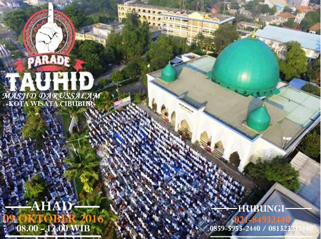 HADIRI & IKUTI ! Parade Tauhid Indonesia di Kota Wisata Cibubur