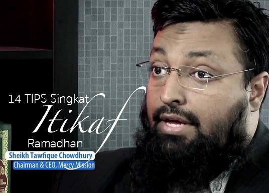 14 Tips Singkat Maksimalkan Itikaf 10 Malam Terakhir Ramadhan 