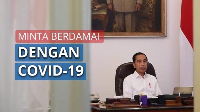 Berdamai dengan Covid-19, Narasi yang Membingungkan Rakyat!