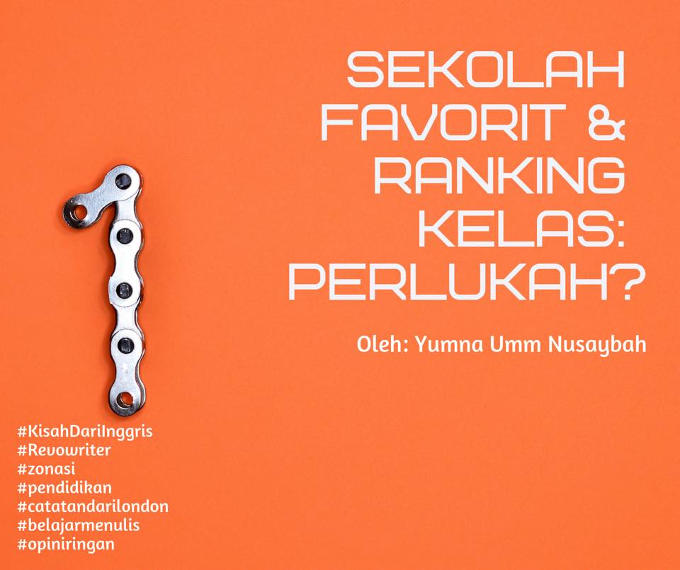 Sekolah Favorit dan Ranking Kelas, Perlukah?