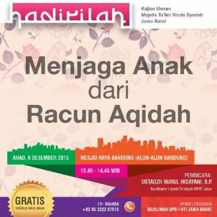 Ikutilah! Kajian Umum 'Menjaga Anak dari Racun Aqidah' di Masjid Raya Bandung 
