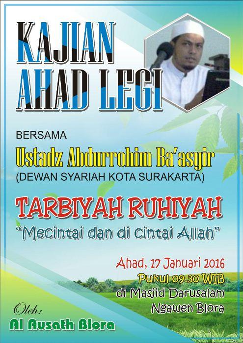 Hadirilah! Ngaji Bareng Ustadz Abdurrohim Ba'asyir di Blora