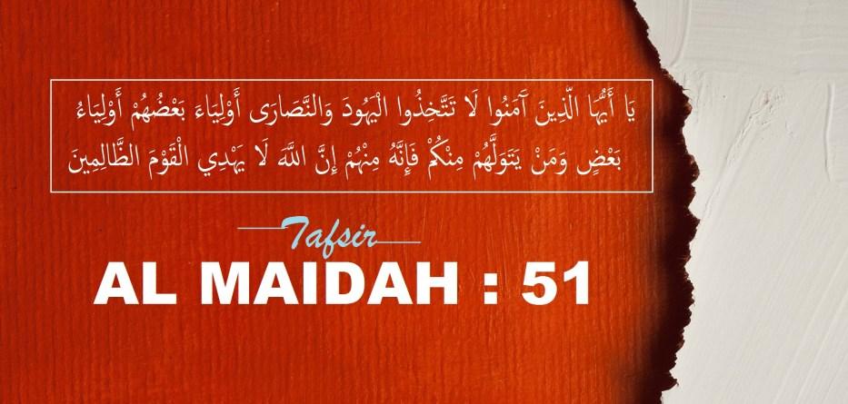 Tafsir Al Maidah 51 Menurut Imam Fakhruddin Ar Razi