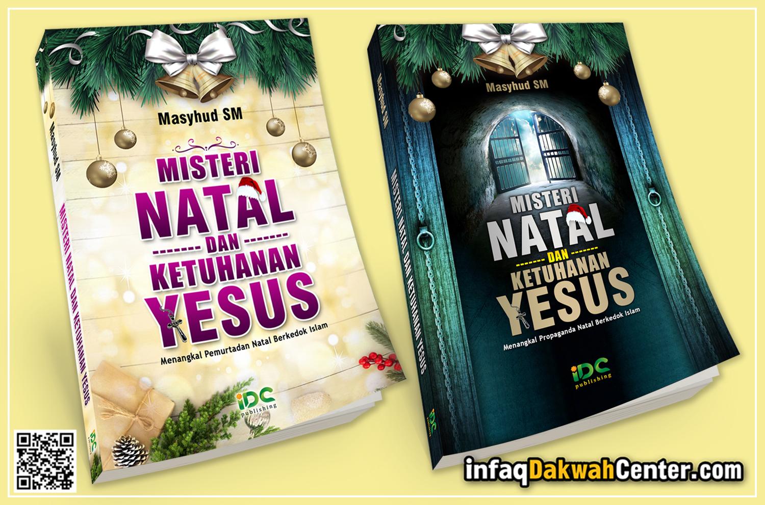 Jagalah Keluarga dari Pemurtadan Akhir Tahun, Dapatkan Buku ''Misteri Natal, Ketuhanan Yesus, Gratis