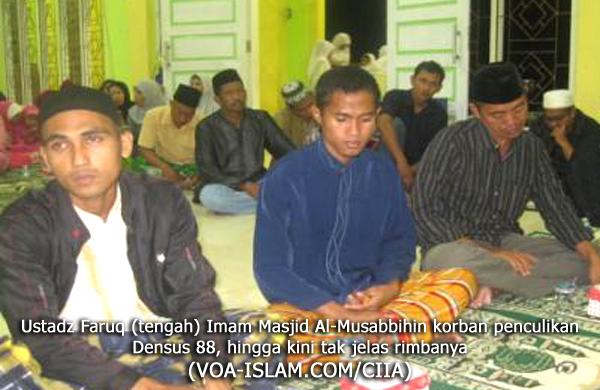 Ustadz Faruq, Imam Masjid yang Diculik Densus 88 Tak Jelas Rimbanya