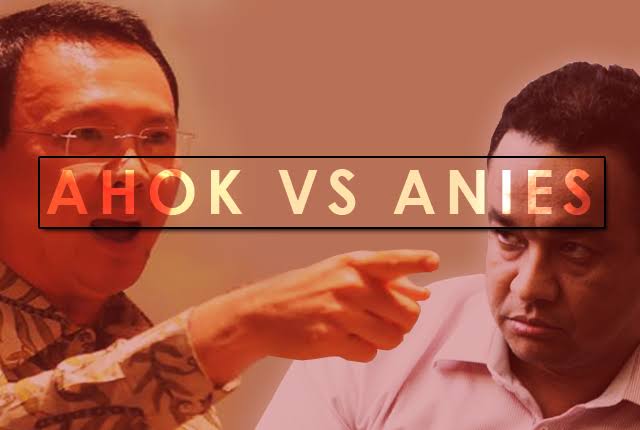 Anies dan Ahok, Kenapa Dibenturkan?