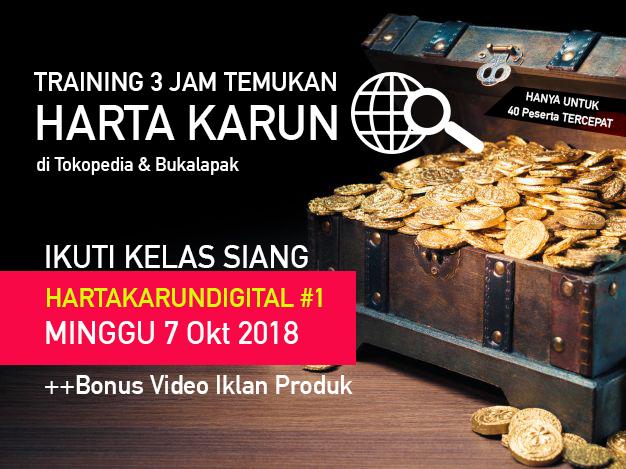 Training HartaKarun Digital#1: Temukan Produk Terlaku Tokopedia dan Bukalapak 