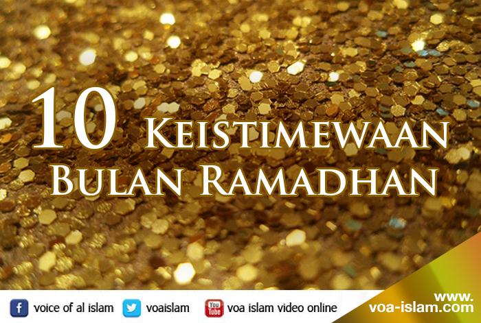 Menyesal Jika Tak Tahu 10 Keutamaan Bulan Ramadhan, Apa Saja?