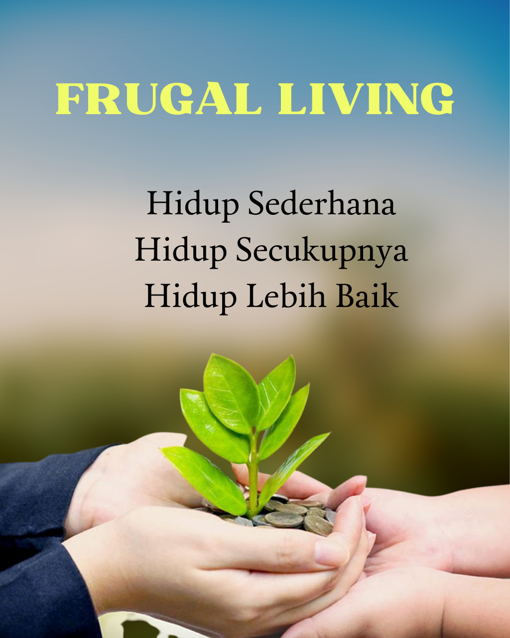 Frugal Living atau Brutal Living?