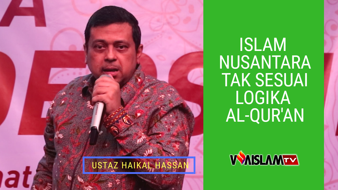 [VIDEO] Islam Nusantara Tak Sesuai Logika Al-Qur'an